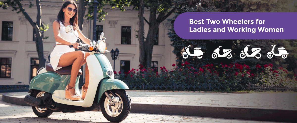 15 Best Two Wheelers For Ladies And Working Women