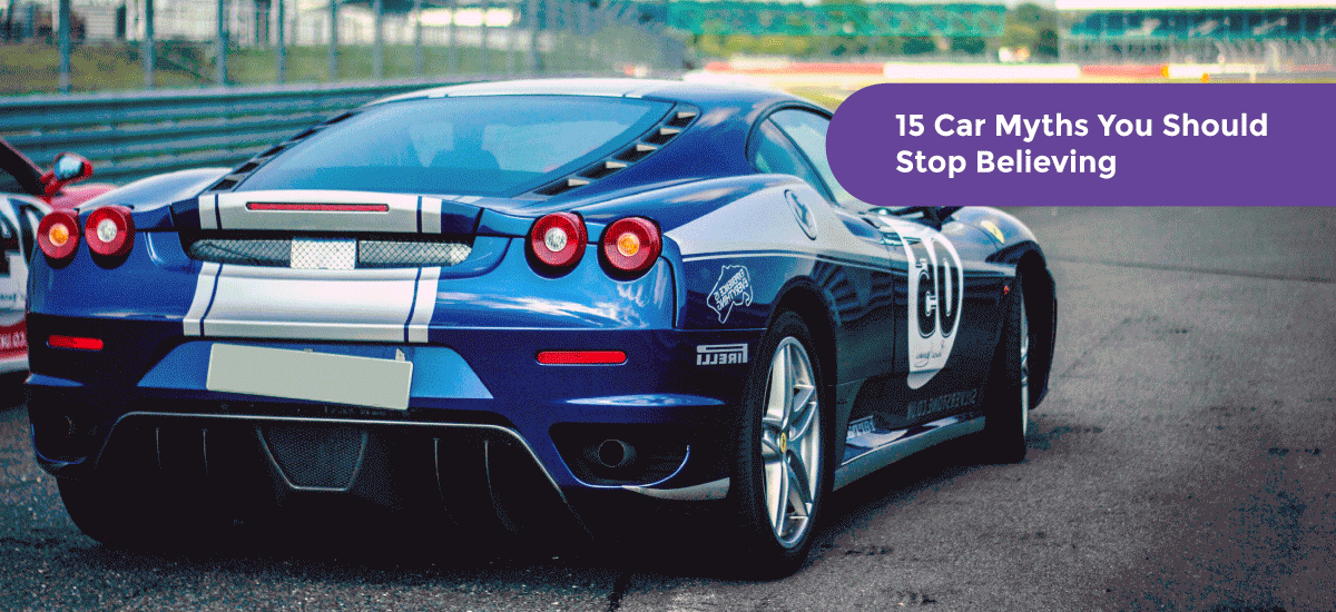 15 Car Myths You Should Stop Believing - Acko 15 Car Myths You Should Stop Believing - Acko