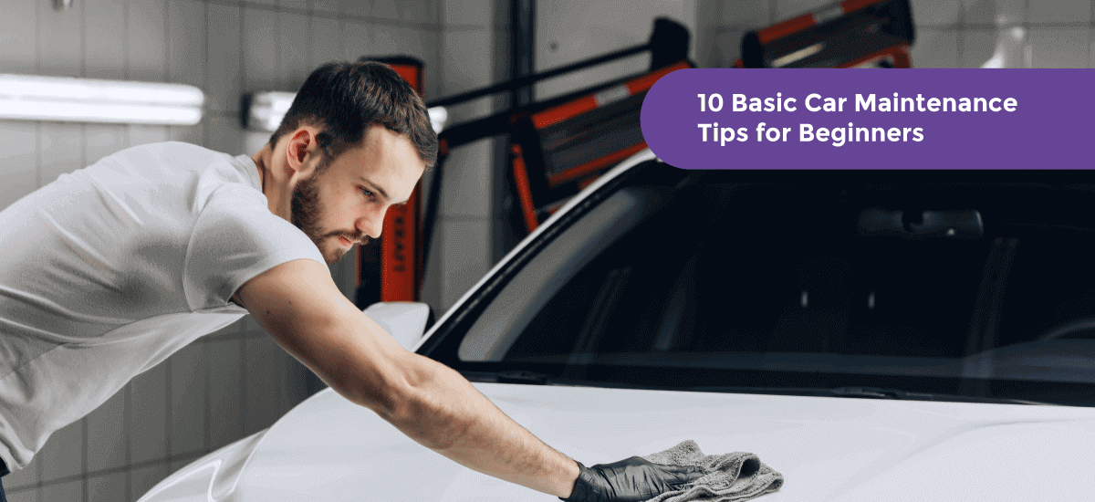 10 Basic Car Maintenance Tips for Beginners - Acko 10 Basic Car Maintenance Tips for Beginners - Acko