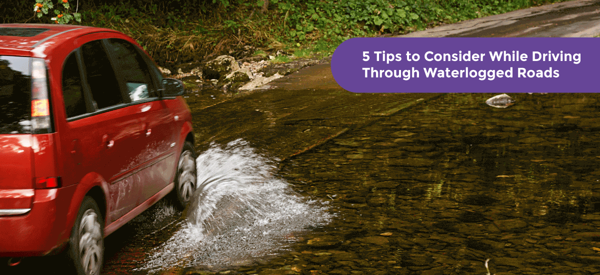 5 Tips to Consider While Driving Through Waterlogged Roads - Acko 5 Tips to Consider While Driving Through Waterlogged Roads - Acko