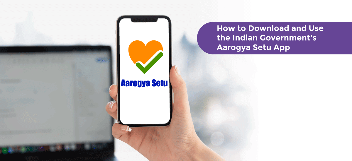 How to Download and Use the Indian Govt.’s Aarogya Setu App - Acko How to Download and Use the Indian Government’s Aarogya Setu App - Acko