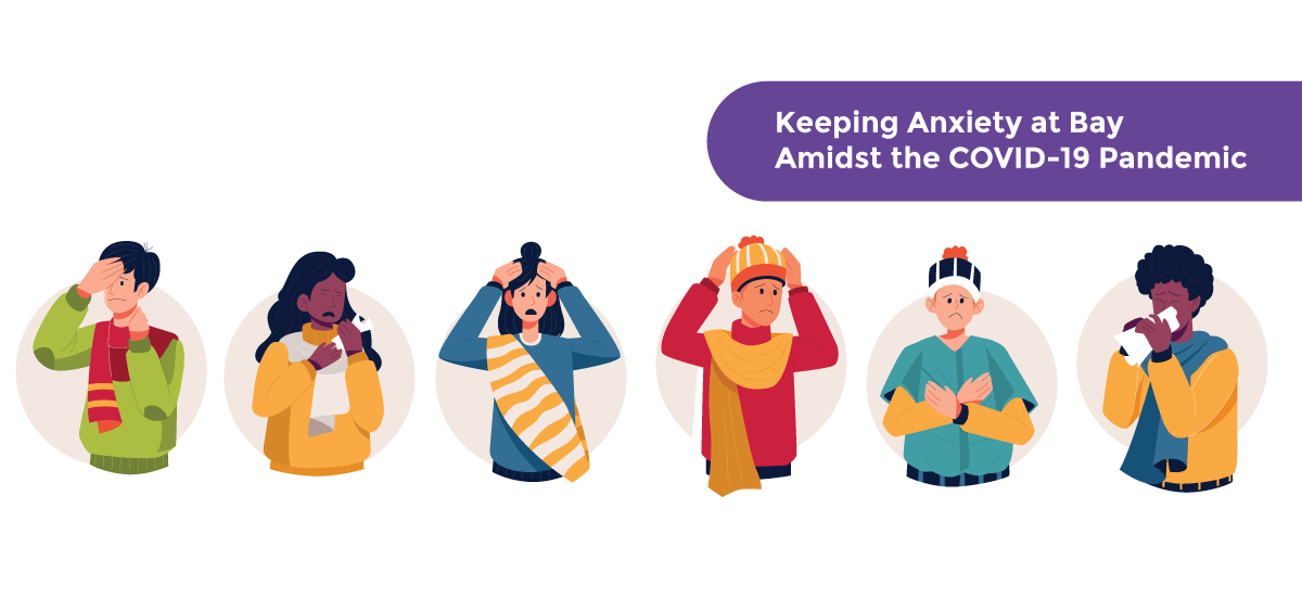 Keeping Anxiety at Bay Amidst the COVID-19 Pandemic - Acko Keeping Anxiety at Bay Amidst the COVID-19 Pandemic - Acko