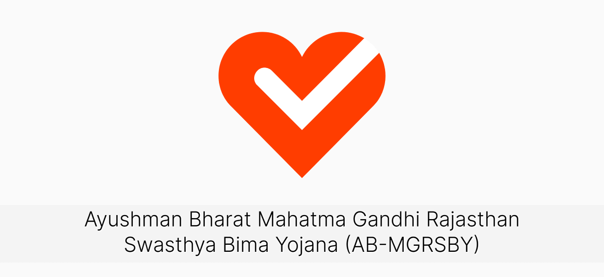 Ayushman Bharat Mahatma Gandhi Rajasthan Swasthya Bima Yojana - Acko AB-MGRSBY: Ayushman Bharat Mahatma Gandhi Rajasthan Swasthya Bima Yojana - Acko