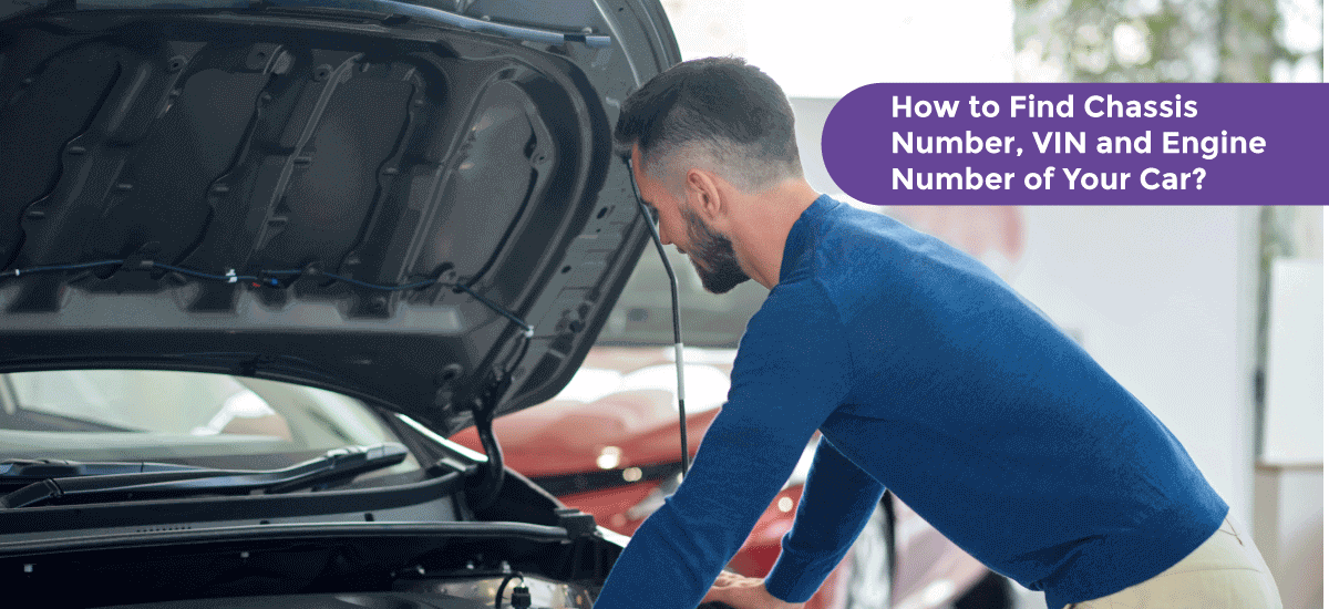 How to Find Chassis Number, VIN & Engine Number of Your Car